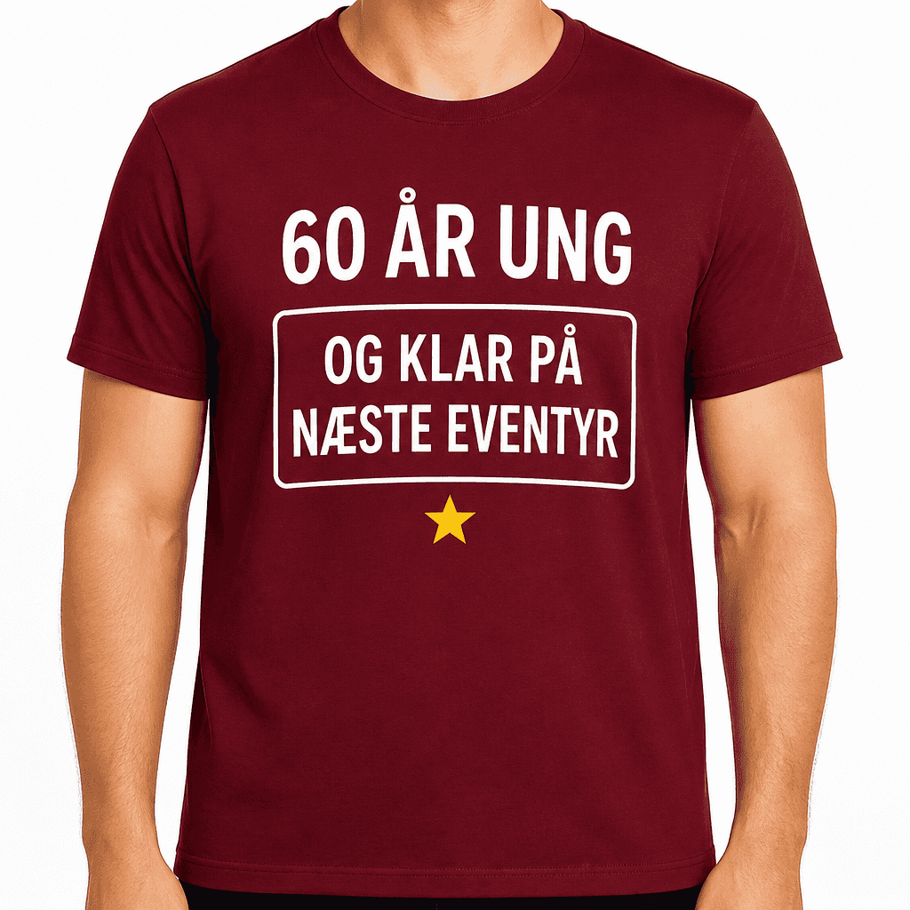 T-shirt til 60 års fødselsdag – 60 år ung og klar på næste eventyr