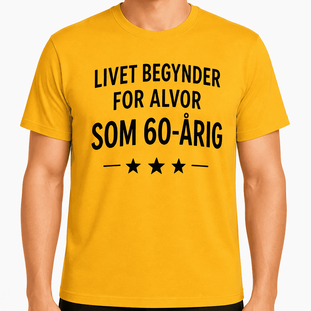 T-shirt til 60 års fødselsdag – Livet begynder for alvor som 60-årig