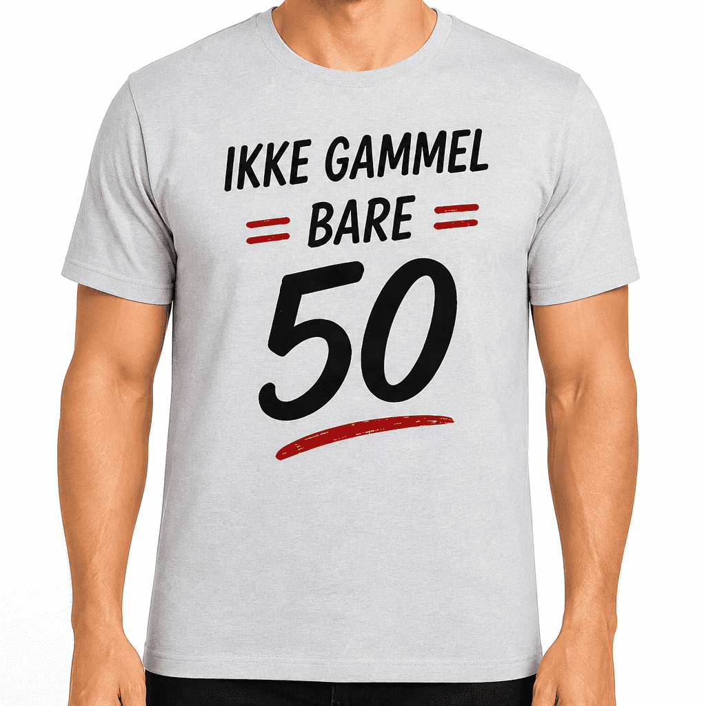 T-shirt til 50 års fødselsdag – Ikke gammel bare 50