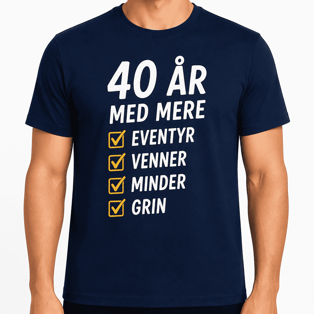 T-shirt til 40 års fødselsdag – 40 år med mere eventyr venner minder grin