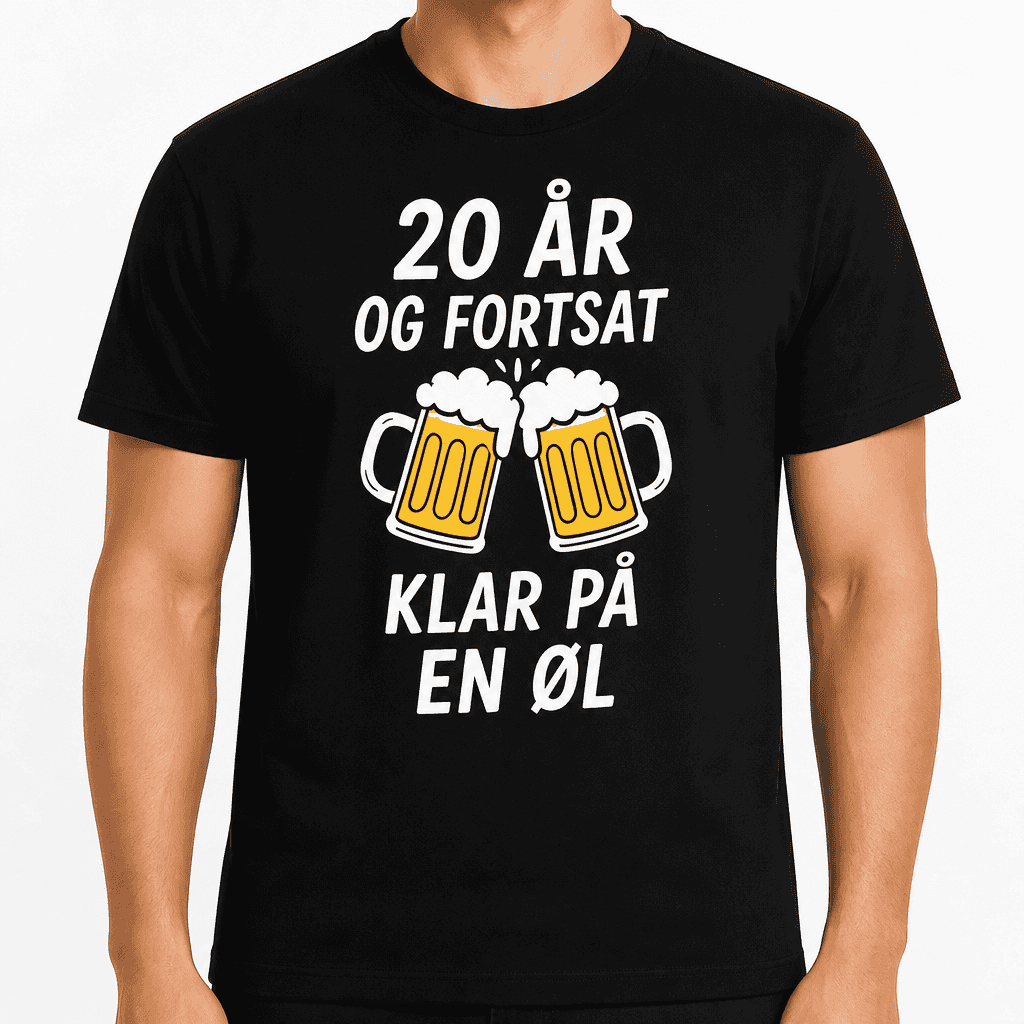 T-shirt til 20 års fødselsdag – 20 år og fortsat klar på en øl