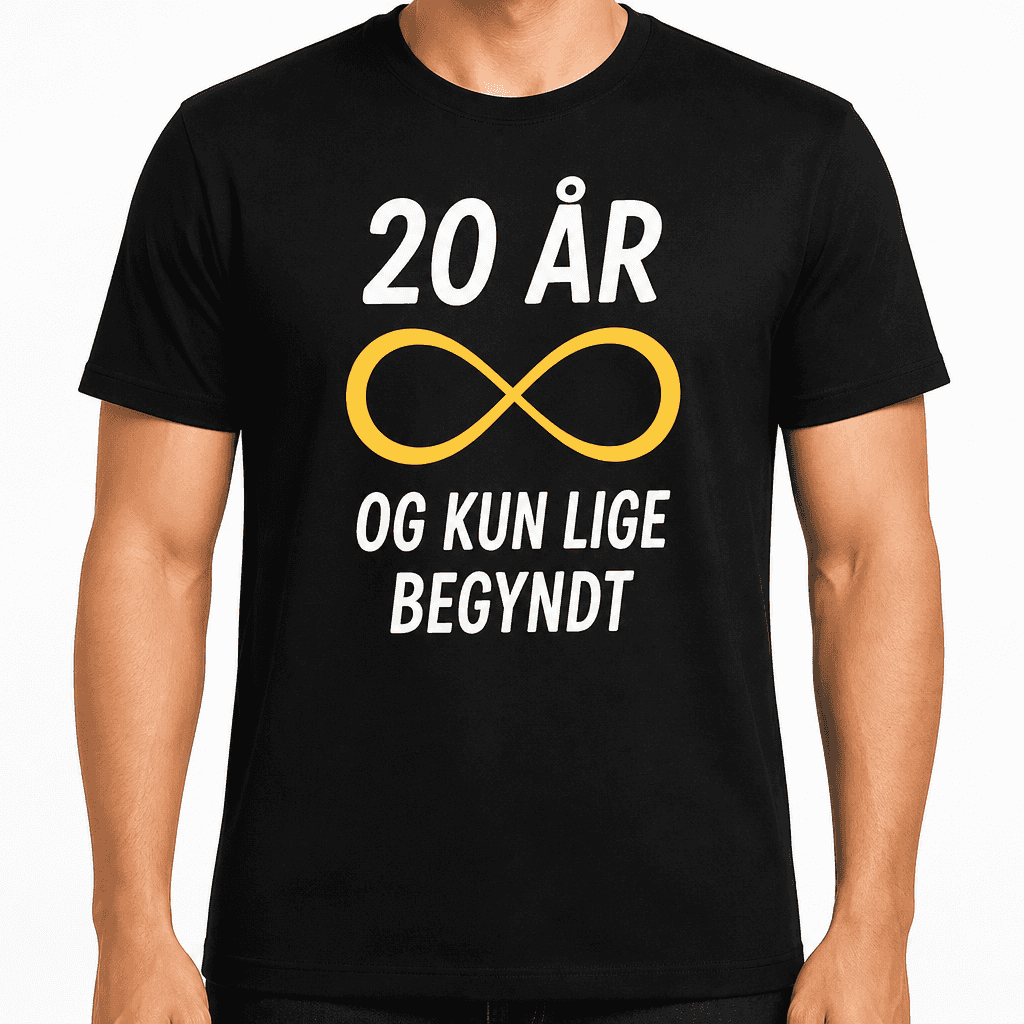 T-shirt til 20 års fødselsdag – 20 år og kun lige begyndt