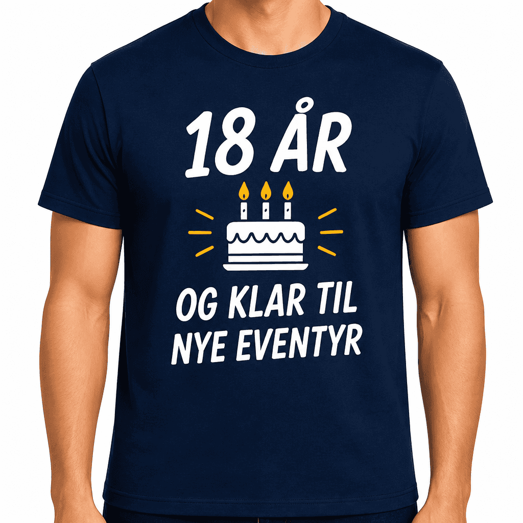 T-shirt til 18 års fødselsdag – 18 år og klar til nye eventyr