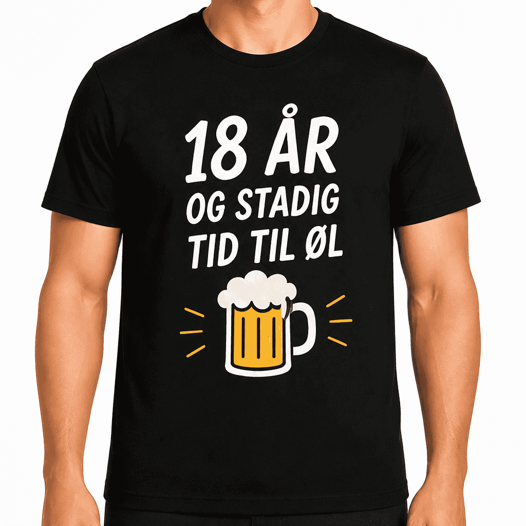 T-shirt til 18 års fødselsdag – 18 år og stadig tid til øl