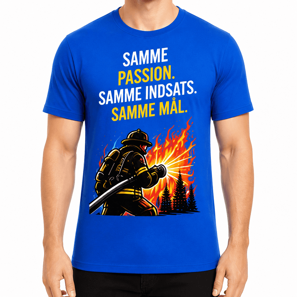 Brandmand T-shirt – Samme passion. Samme indsats. Samme mål.