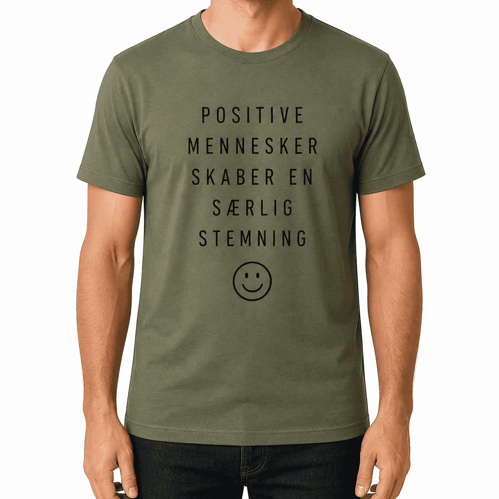 T-shirt til kollega – Positive mennesker skaber en særlig stemning