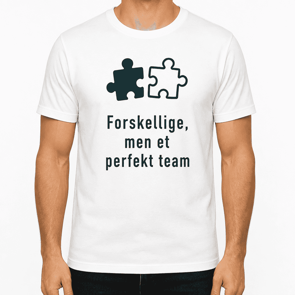 T-shirt til kollega – Forskellige, men et perfekt team