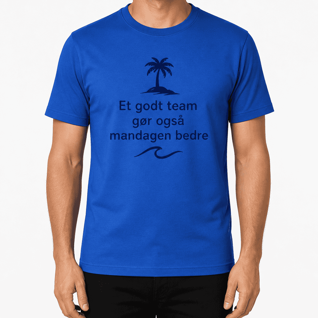 T-shirt til kollega – Et godt team gør også mandagen bedre