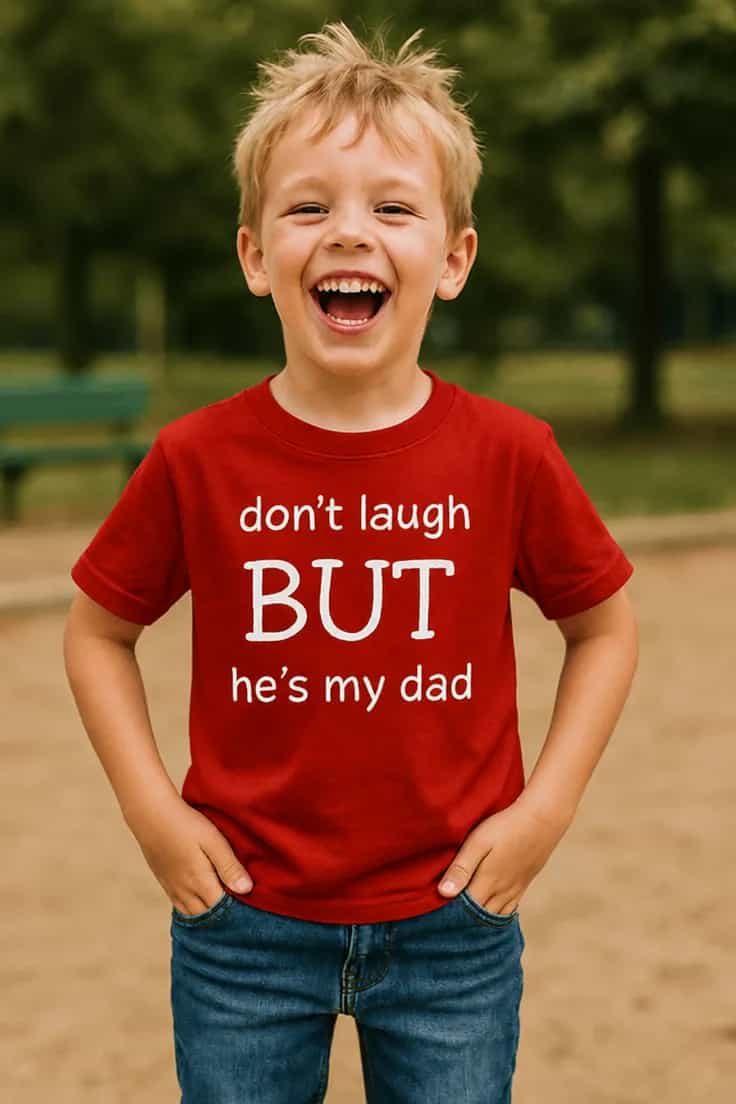 Børne t-shirt Grin ikke far - don't laugh BUT he's my dad
