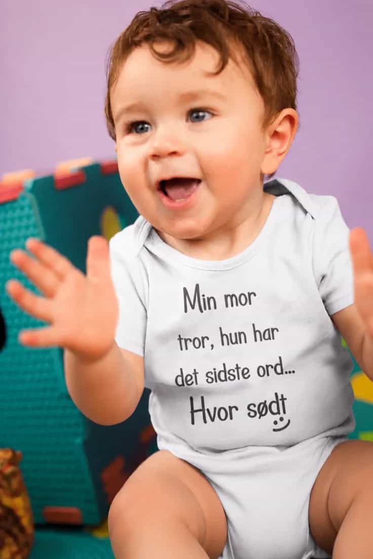 Baby-body Hvor sødt – Min mor tror, hun har det sidst