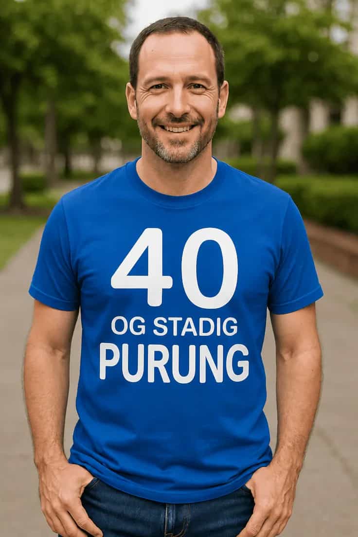 Sjov t-shirt 40 og stadig purung | 40 OG STADIG