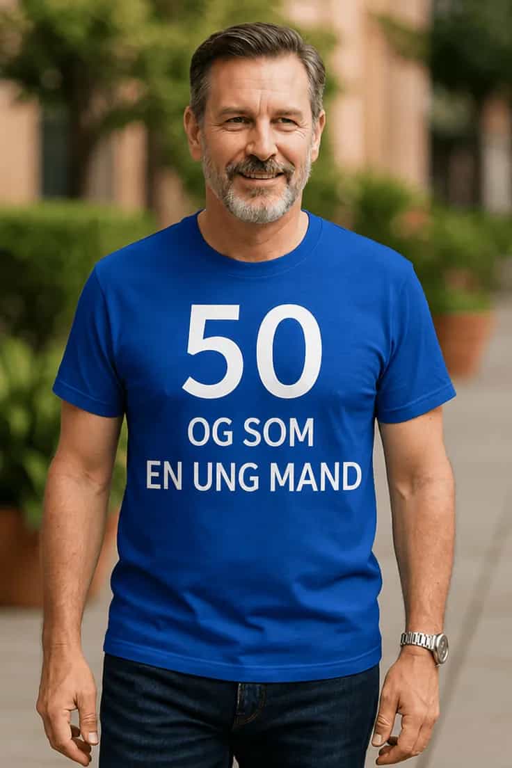 Sjov t-shirt 50 og stadig ung - 50 OG SOM EN UNG MAND