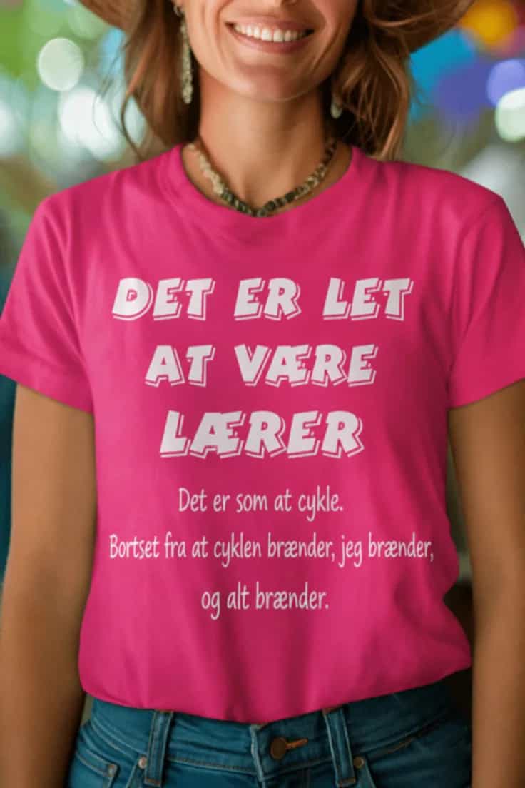 Sjov t-shirt Let at være lærer – DET ER LET