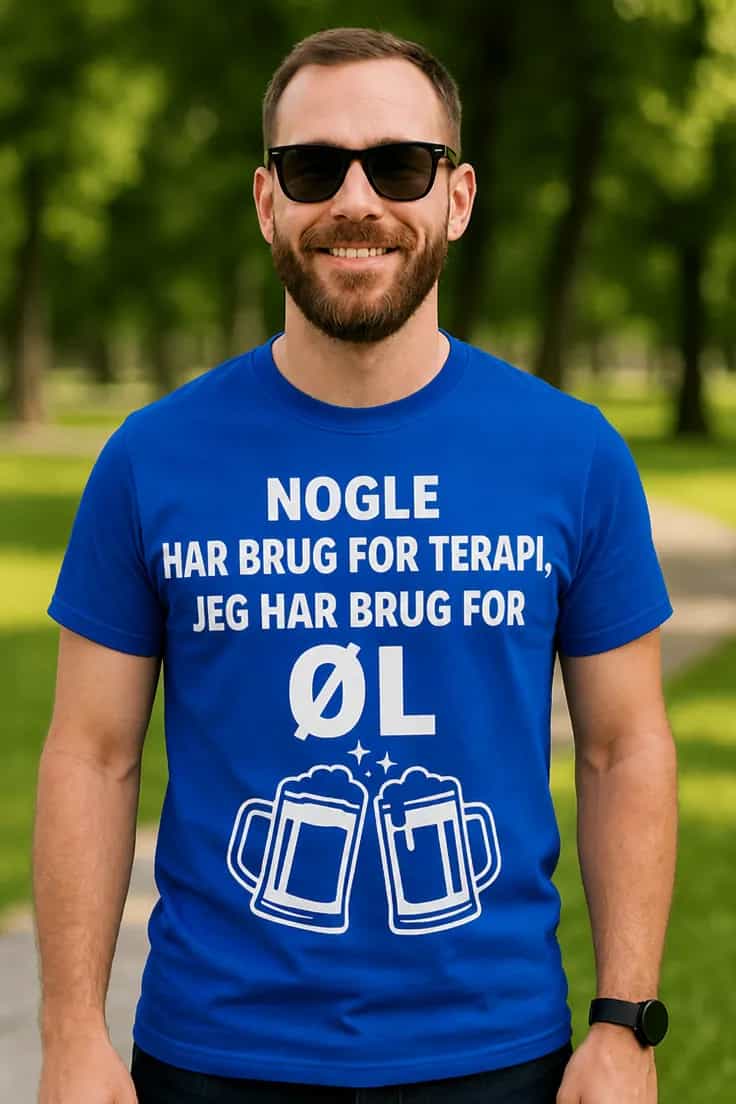 Sjov t-shirt Ølterapi – NOGLE HAR BRUG FOR TERAPI,