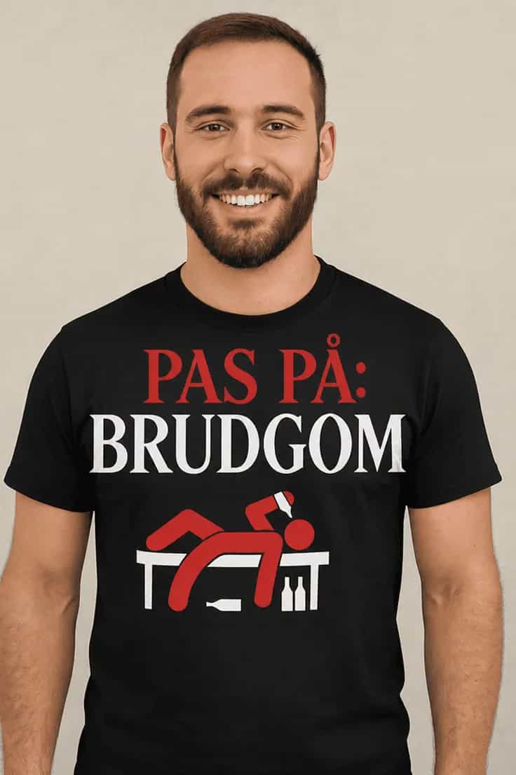 Sjov t-shirt Pas på brudgom – PAS PÅ: BRUDGOM