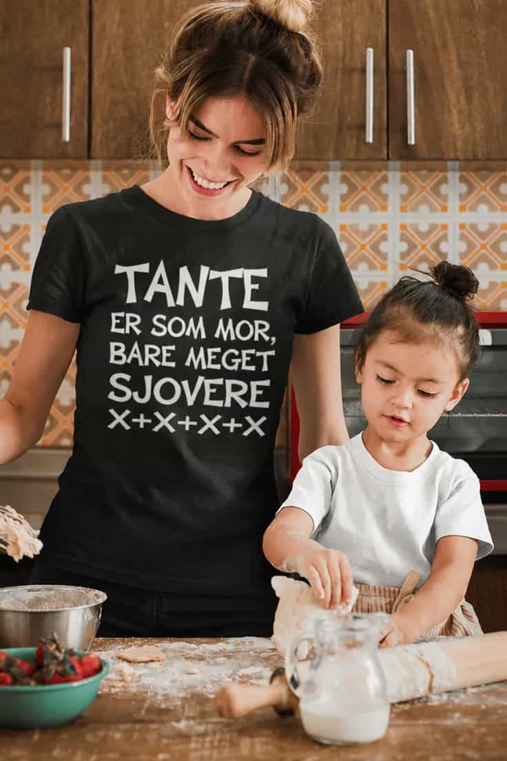 Sjov t-shirt Sjov tante – TANTE ER SOM MOR, BARE MEGET