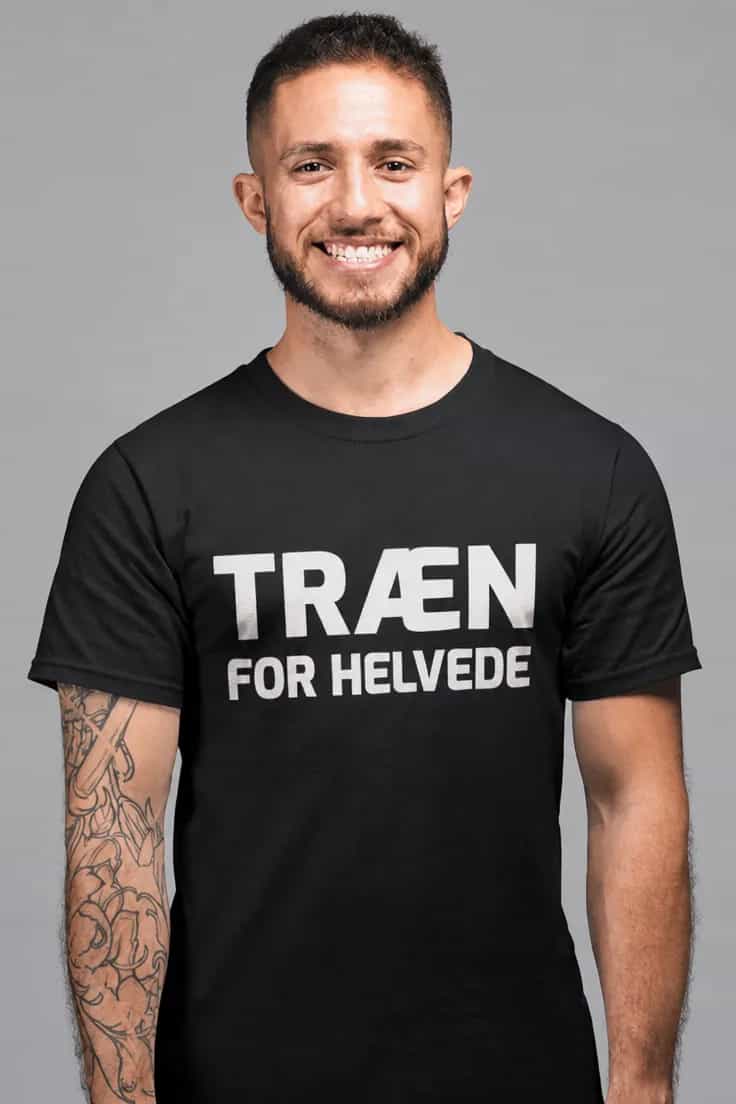 Sjov t-shirt Træn for helvede | TRÆN FOR HELVEDE