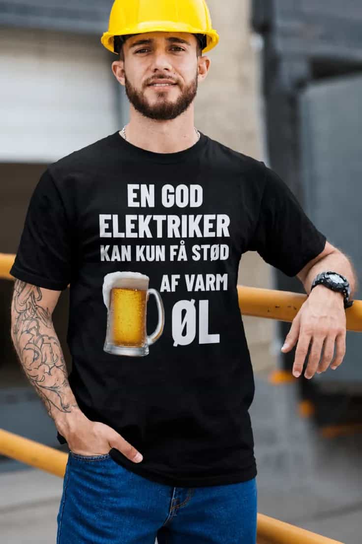 Sjov t-shirt Varm øl elektriker – EN GOD