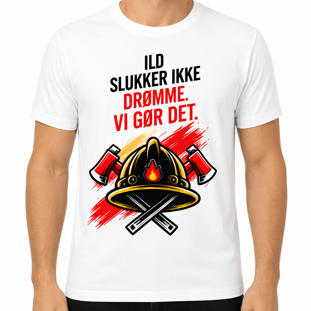 Brandmand T-shirt – Ild slukker ikke drømme. Vi gør det.