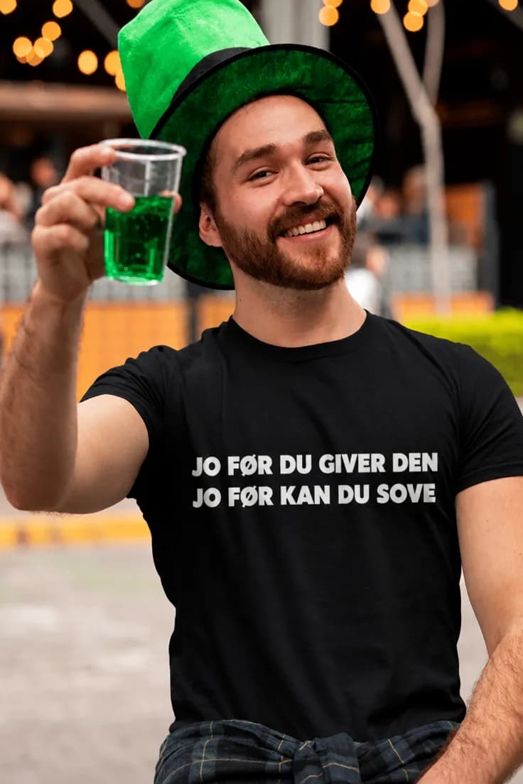 Sjov t-shirt Jo før du giver den | JO FØR DU GIVER DEN