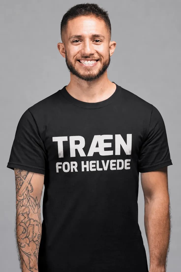 Sjov t-shirt Træn for helvede | TRÆN FOR HELVEDE