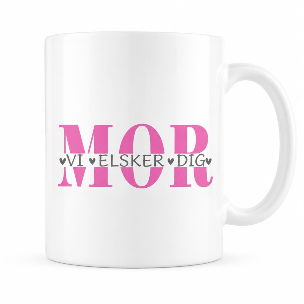 Sjovt krus Mor vi elsker dig | MOR VI ELSKER DIG
