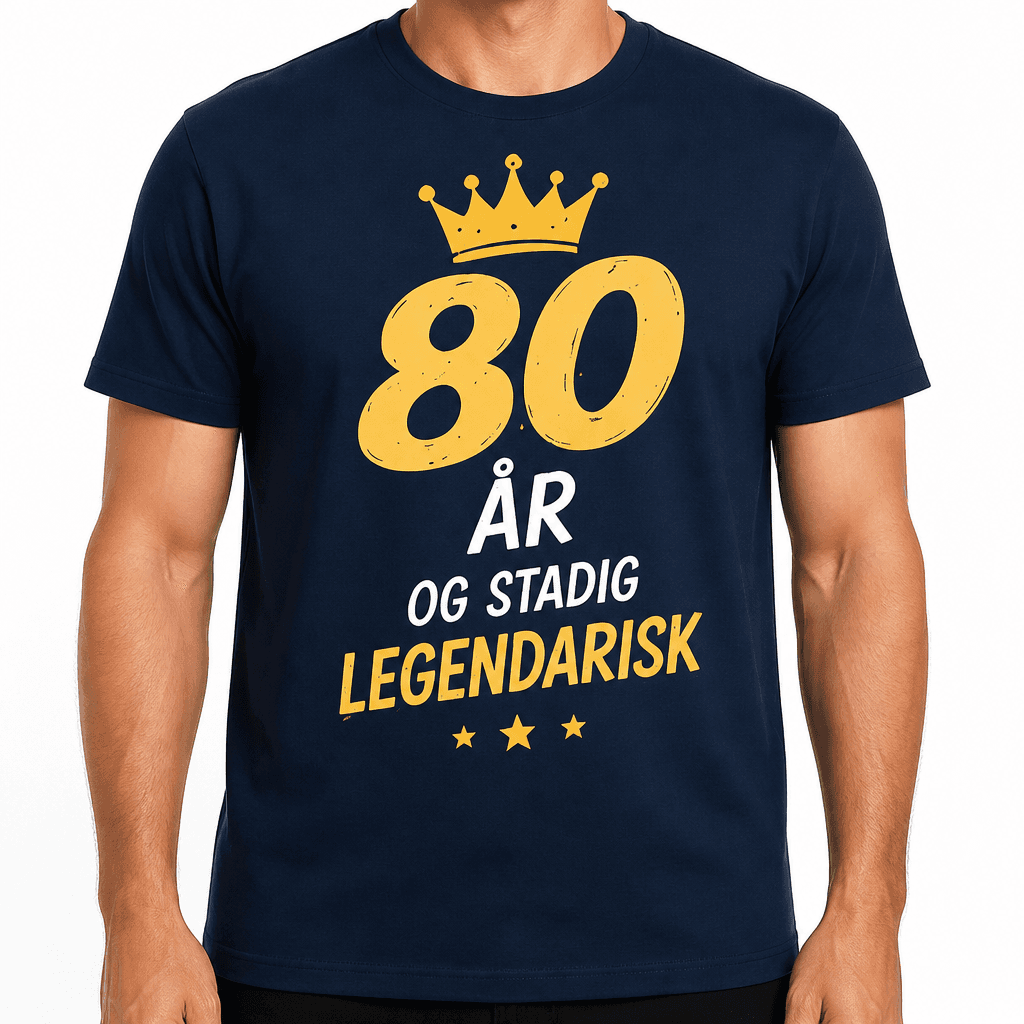 T-shirt til 80 års fødselsdag – 80 år og stadig legendarisk