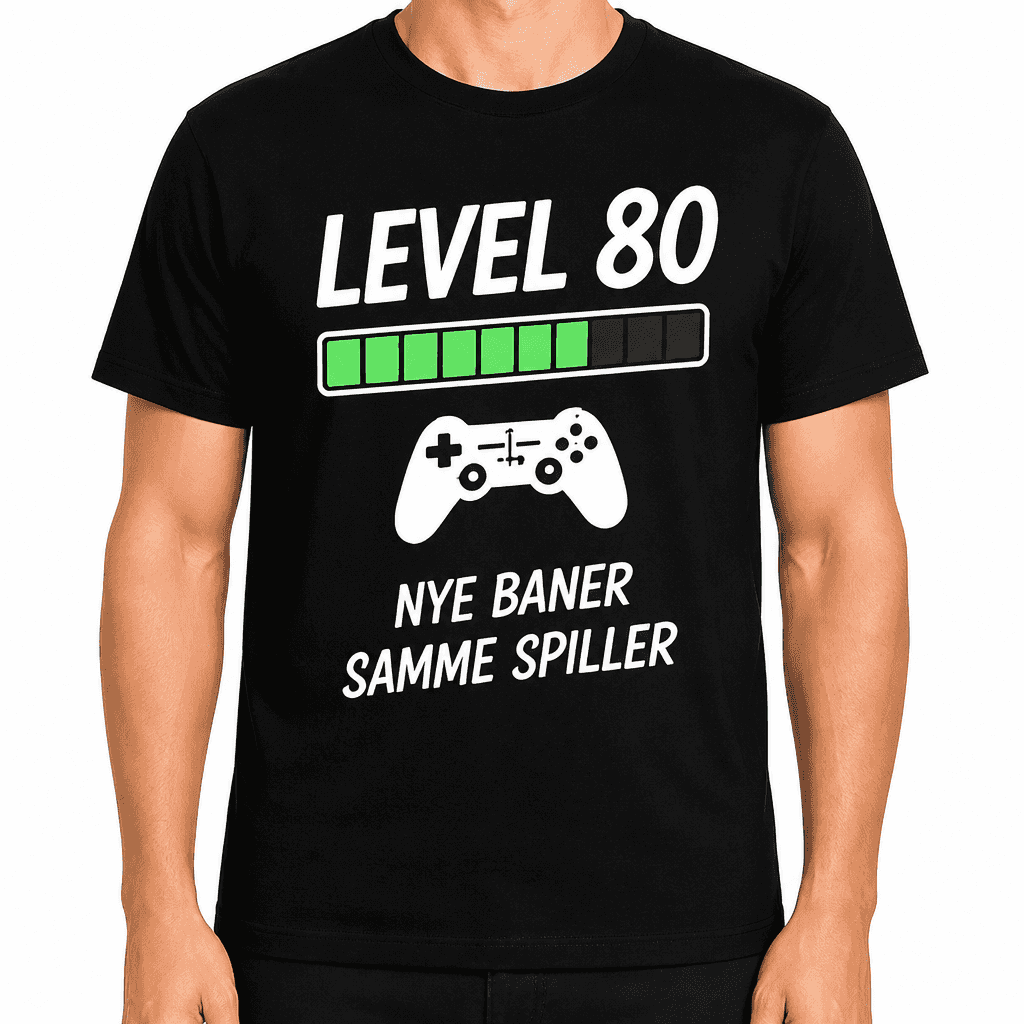 T-shirt til 80 års fødselsdag – Level 80 nye baner samme spiller