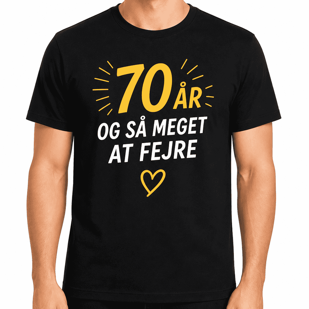 T-shirt til 70 års fødselsdag – 70 år og så meget at fejre