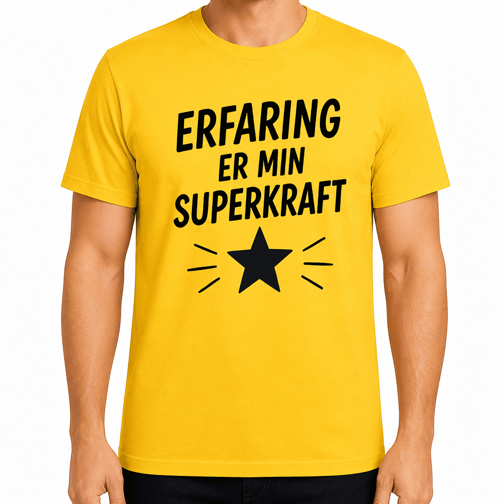 T-shirt til 70 års fødselsdag – Erfaring er min superkraft