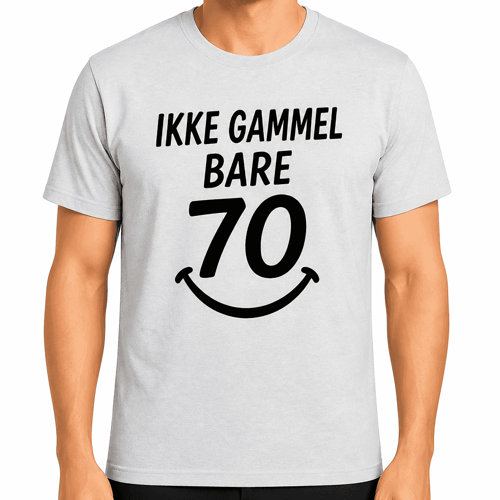 T-shirt til 70 års fødselsdag – Ikke gammel bare 70