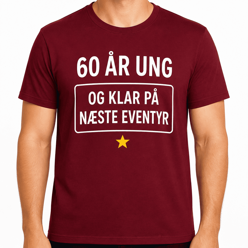 T-shirt til 60 års fødselsdag – 60 år ung og klar på næste eventyr