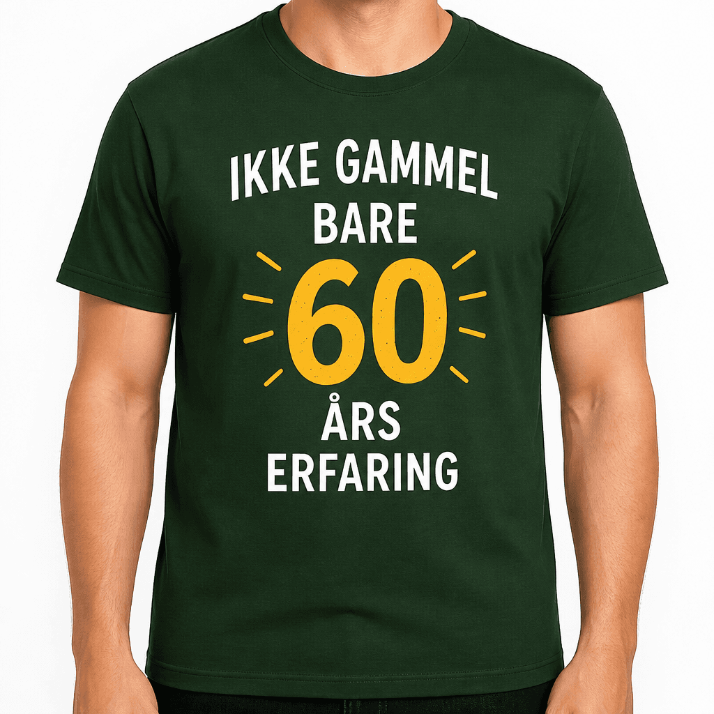 T-shirt til 60 års fødselsdag – Ikke gammel bare 60 års erfaring