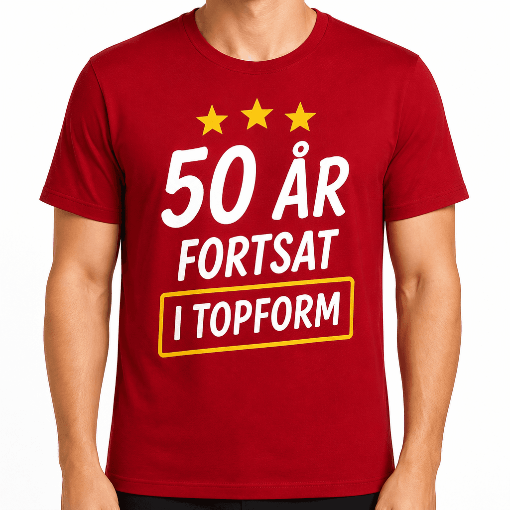 T-shirt til 50 års fødselsdag – 50 år fortsat i topform