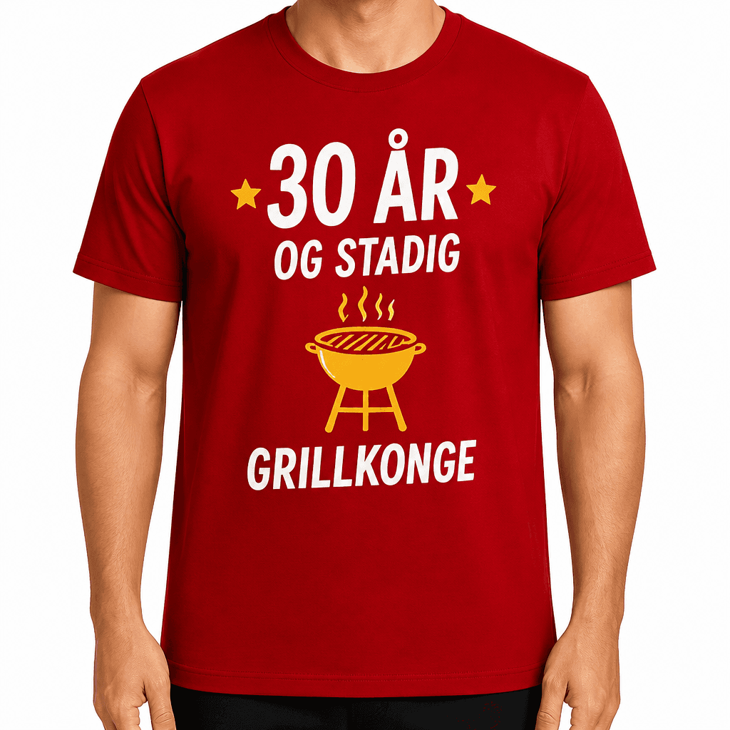 T-shirt til 30 års fødselsdag – 30 år og stadig grillkonge