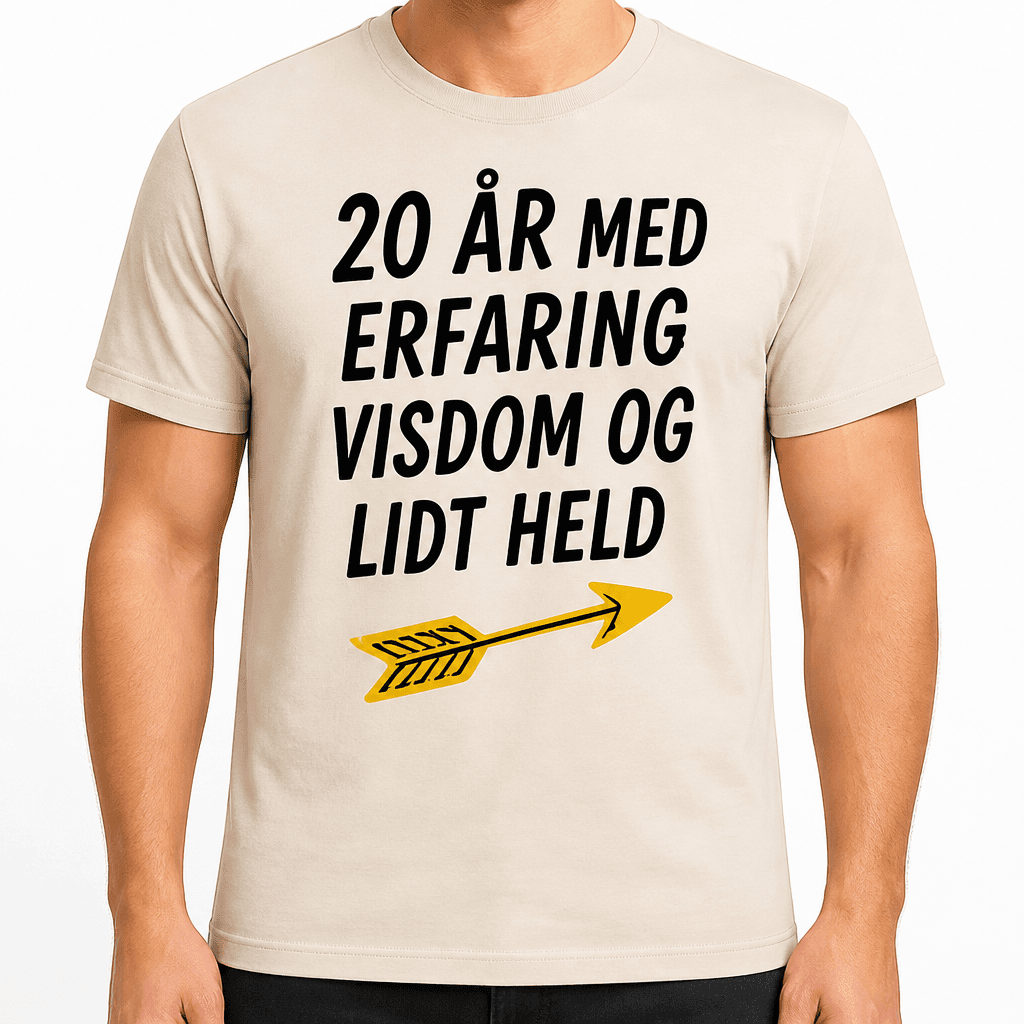 T-shirt til 20 års fødselsdag – 20 år med erfaring visdom og lidt held