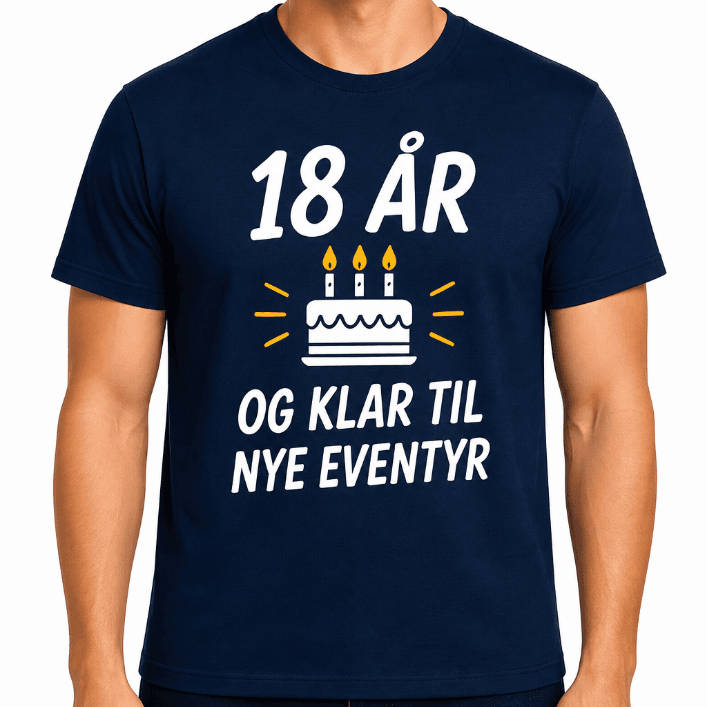 T-shirt til 18 års fødselsdag – 18 år og klar til nye eventyr