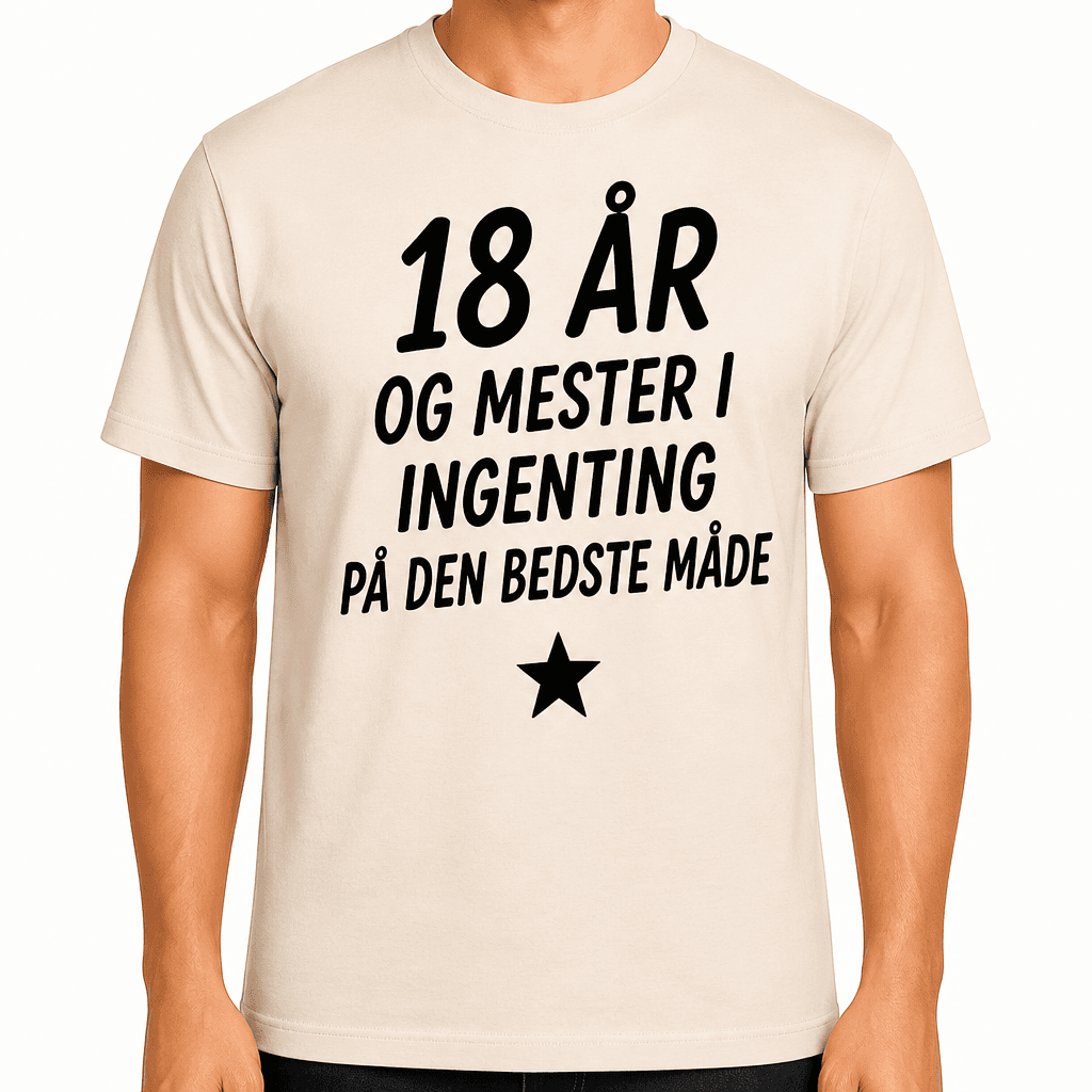 T-shirt til 18 års fødselsdag – 18 år og mester i ingenting på den bedste måde