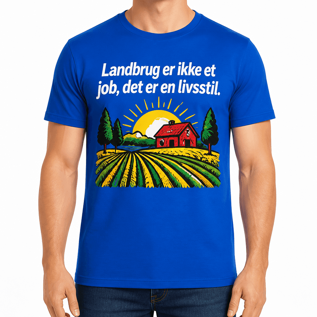 Landmand T-shirt â Landbrug er ikke et job, det er en livsstil.