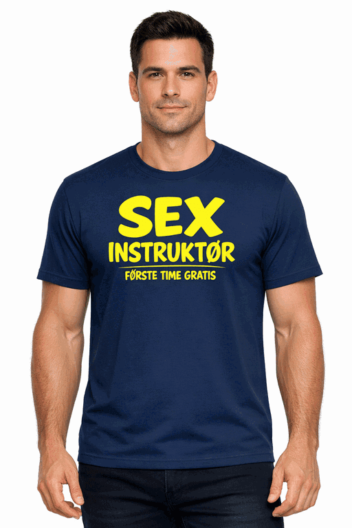 Sjov t-shirt: SEX INSTRUKTØR – første time gratis