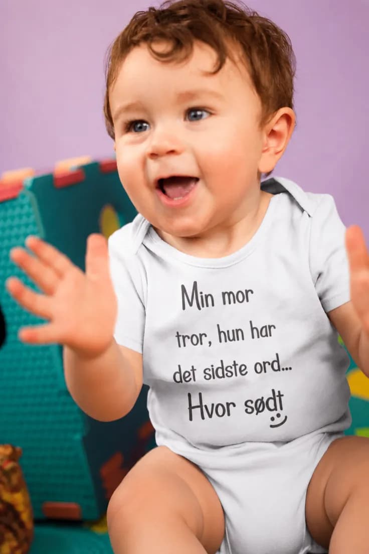 Baby-body Hvor sødt – Min mor tror, hun har det sidst