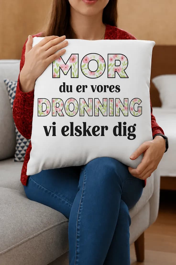 Pyntepude mor er vores dronning | MOR du er vores