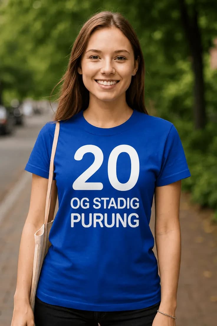 Sjov t-shirt 20 og purung – 20 OG STADIG PURUNG