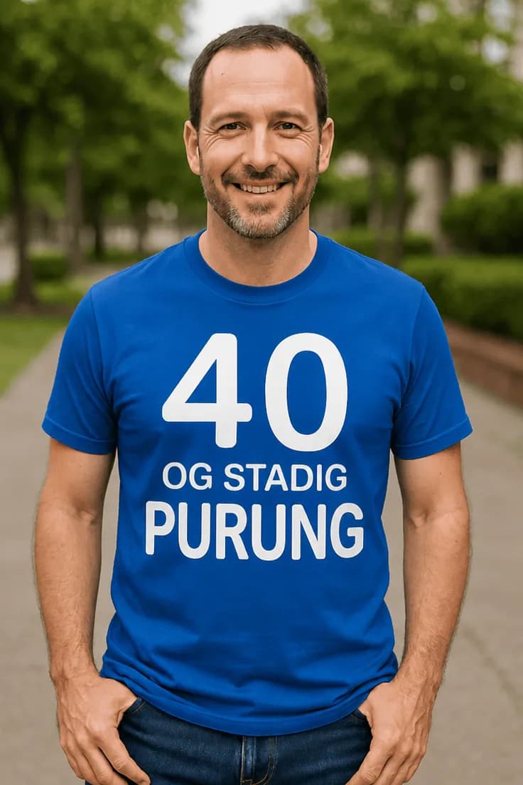 Sjov t-shirt 40 og stadig purung | 40 OG STADIG