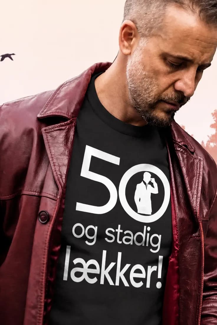 T-shirt 50 og stadig lækker med ønsket årstal