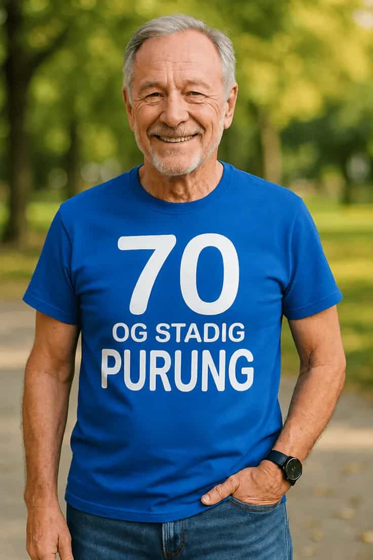 Sjov t-shirt 70 år og stadig purung