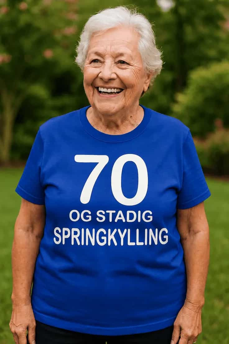 Sjov t-shirt 70 år og stadig springkylling