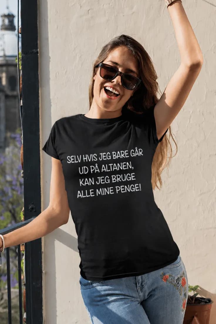 Sjov t-shirt bruger alle penge – SELV HVIS JEG BA
