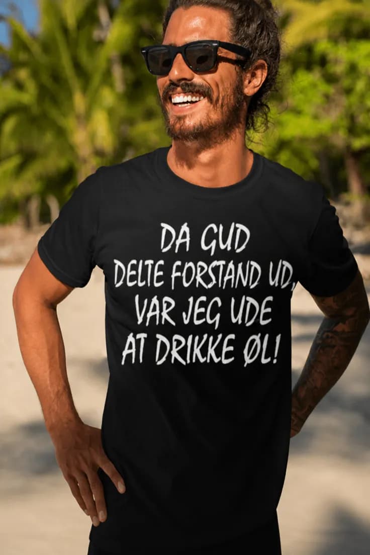 Sjov t-shirt Da gud delte forstand ud