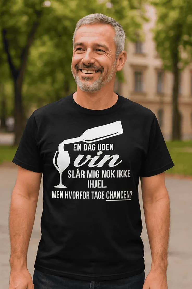 Sjov t-shirt Dag uden vin – EN DAG UDEN VIN